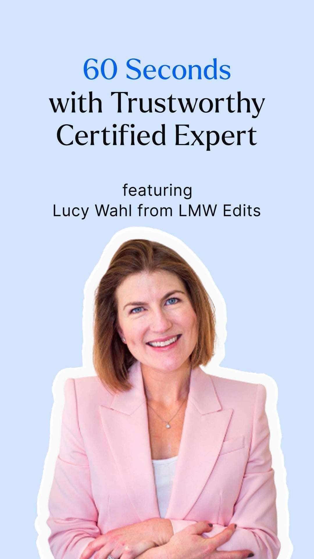 Trustworthy – Lucy Wahl